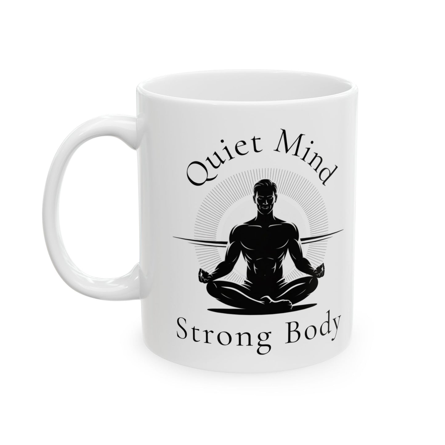 "Quiet Mind, Strong Body" Mindful Balance Ceramic Coffee Mug