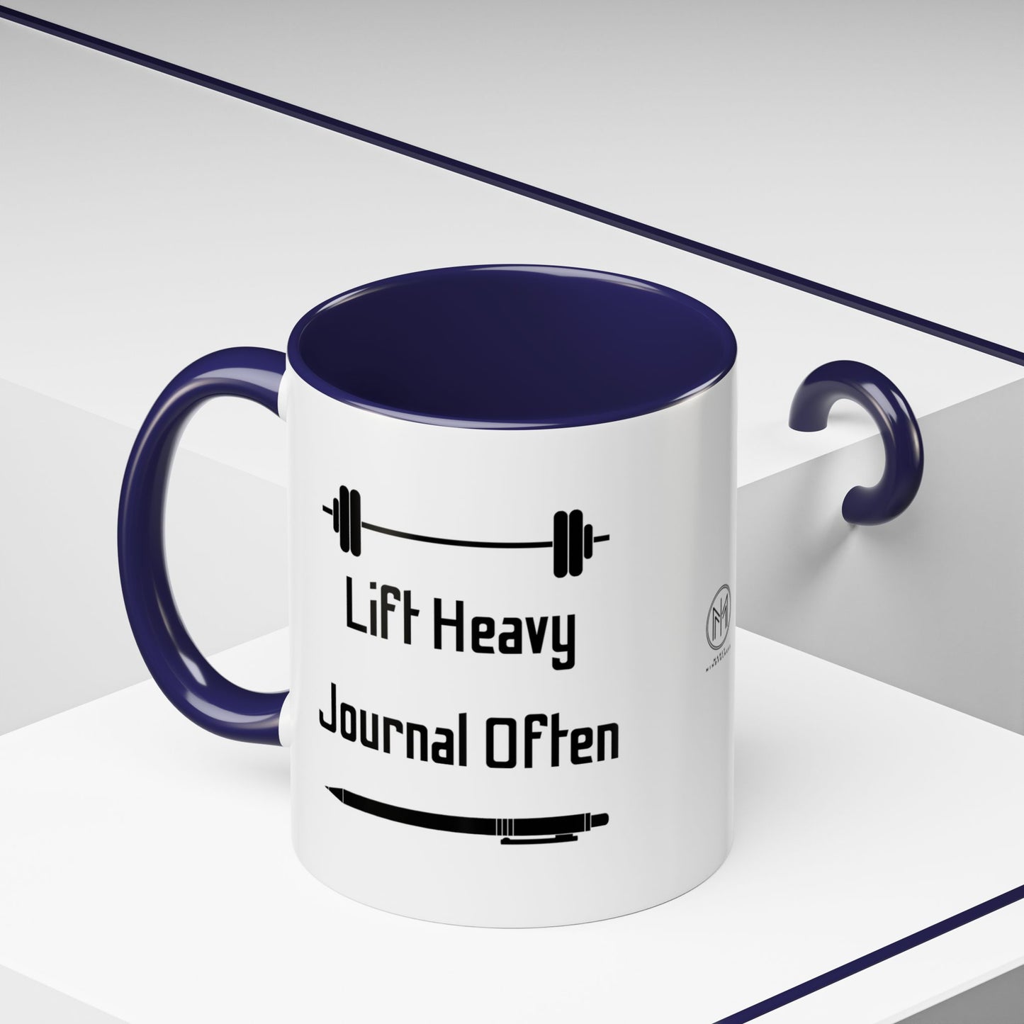 "Lift Heavy, Journal Often" Daily Reminder Coffee Mug