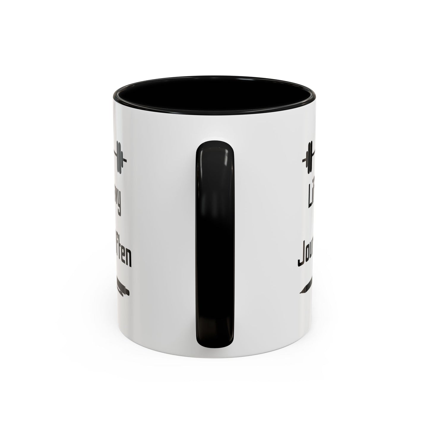 "Lift Heavy, Journal Often" Daily Reminder Coffee Mug
