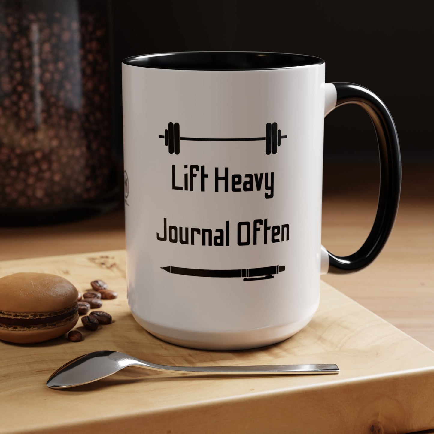 "Lift Heavy, Journal Often" Daily Reminder Coffee Mug