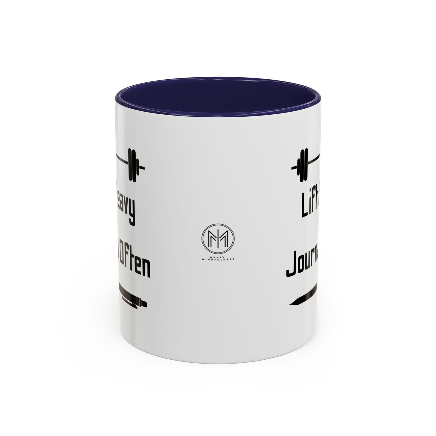 "Lift Heavy, Journal Often" Daily Reminder Coffee Mug