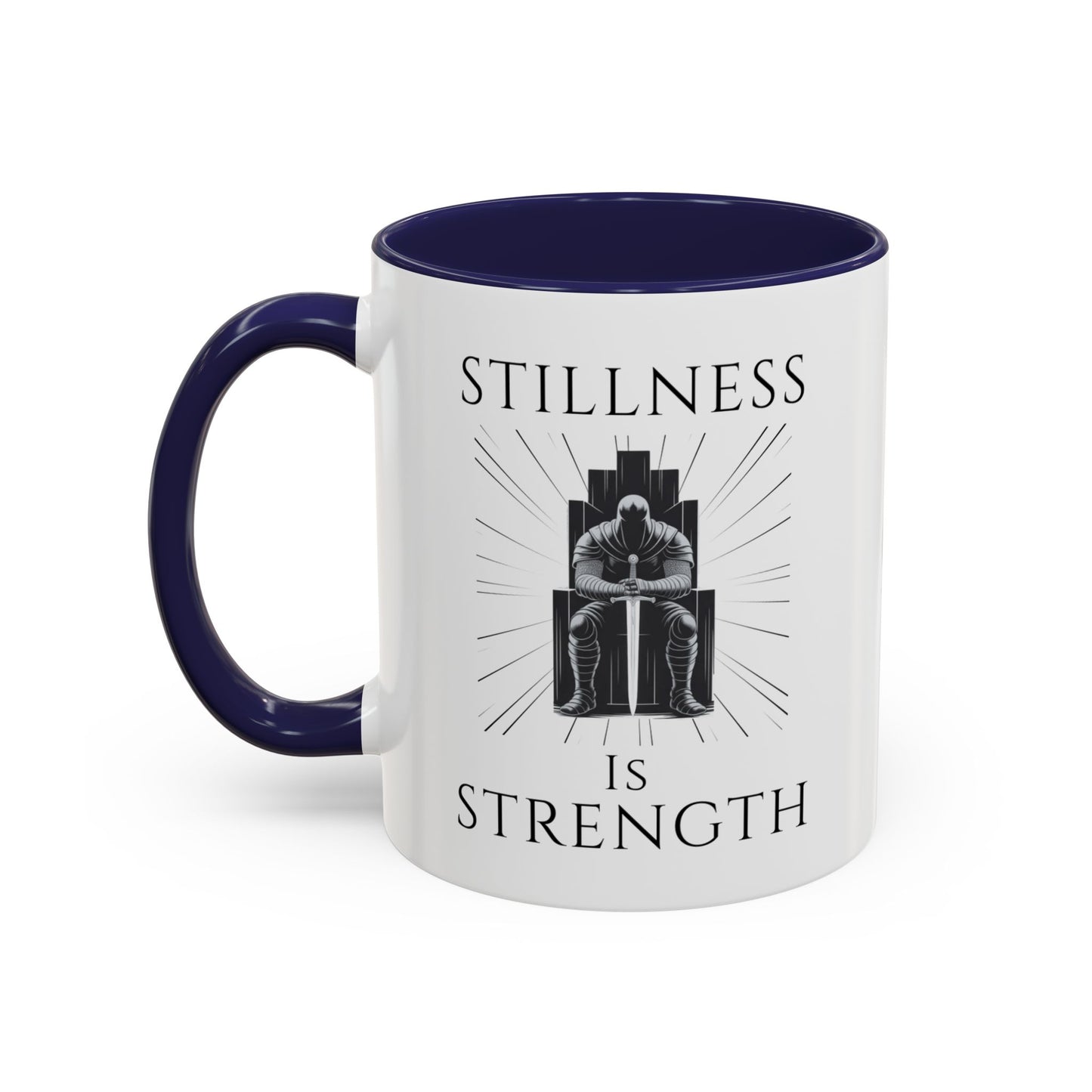 "Stillness is Strength" Inspirational Coffee Mug