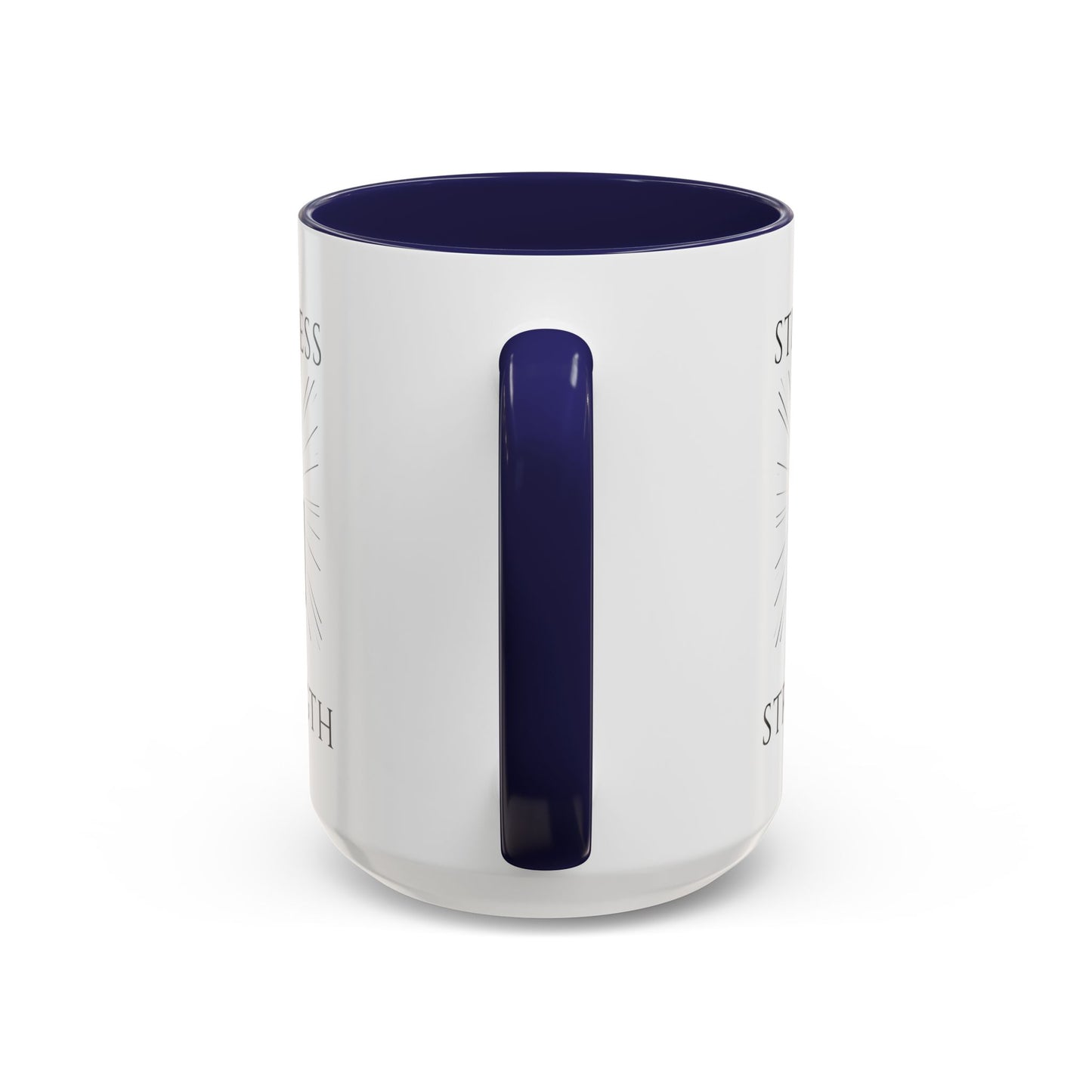 "Stillness is Strength" Inspirational Coffee Mug