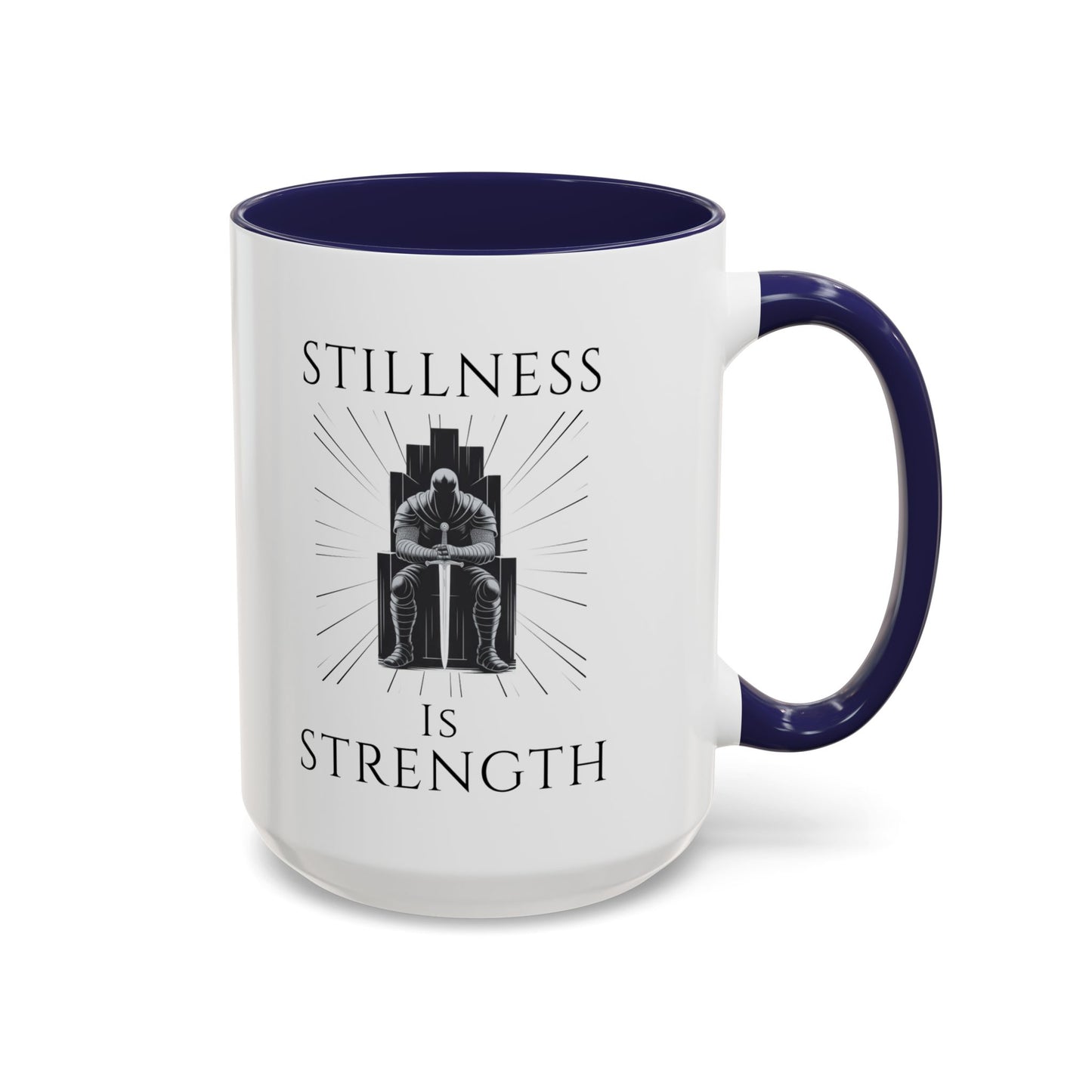 "Stillness is Strength" Inspirational Coffee Mug