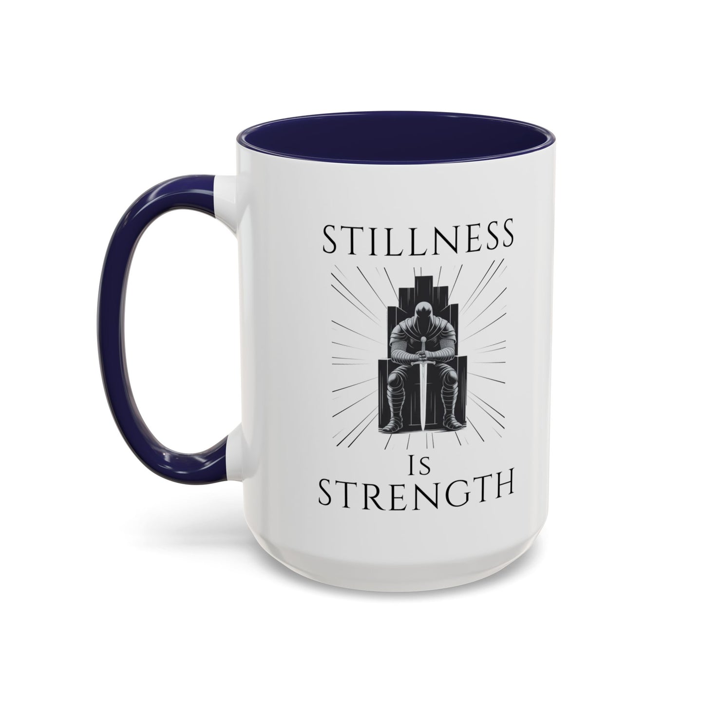 "Stillness is Strength" Inspirational Coffee Mug