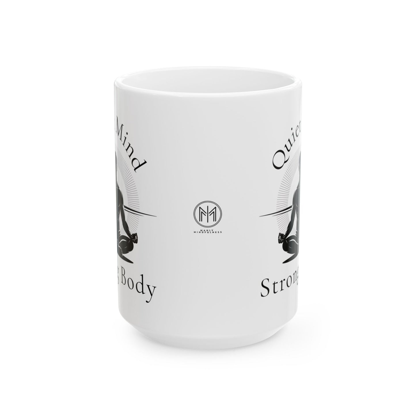 "Quiet Mind, Strong Body" Mindful Balance Ceramic Coffee Mug