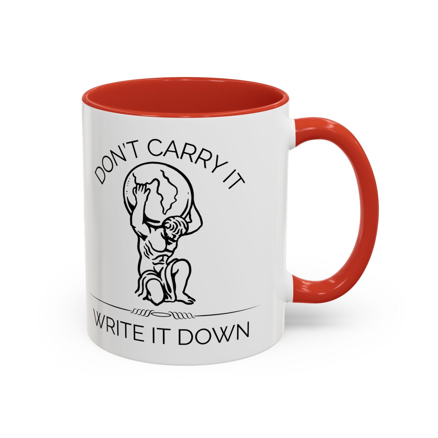 “Don’t Carry It, Write It Down” - Stoic Atlas Mug for Men Who Journal