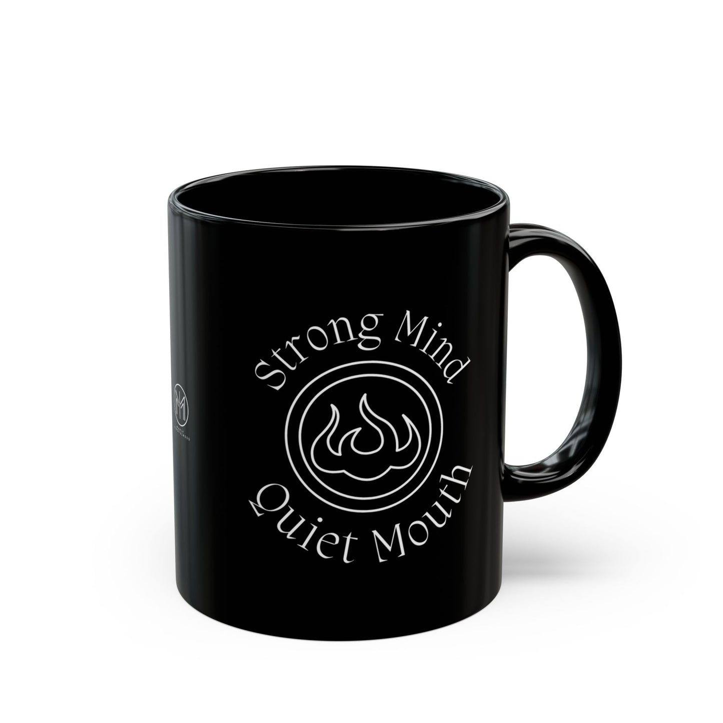 “Strong Mind, Quiet Mouth” - Minimalist Flame Emblem Matte Black Mug