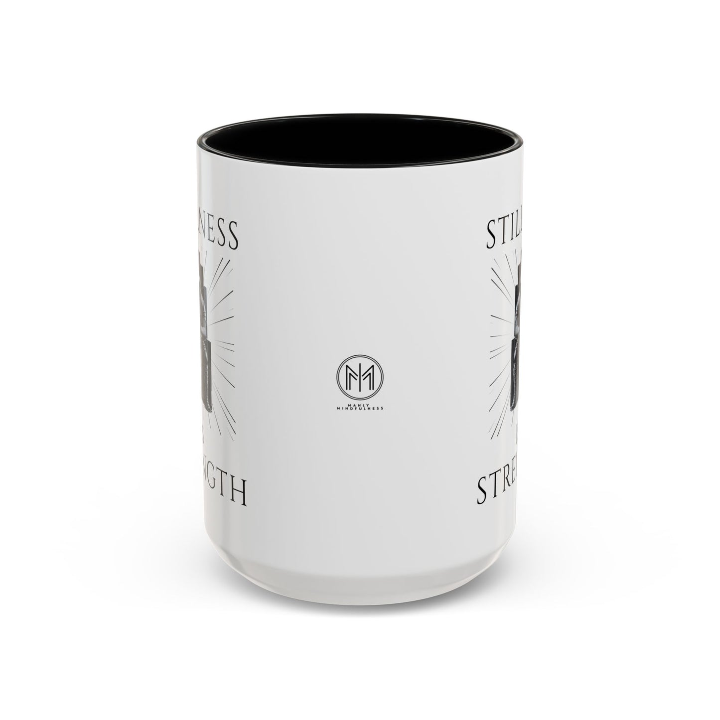 "Stillness is Strength" Inspirational Coffee Mug