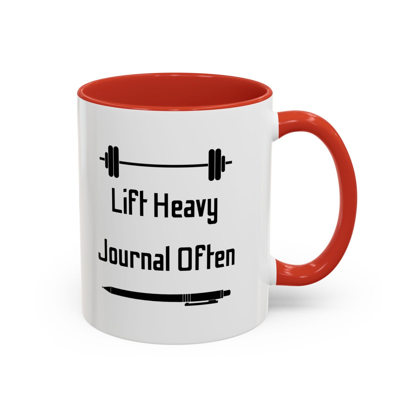 "Lift Heavy, Journal Often" Daily Reminder Coffee Mug