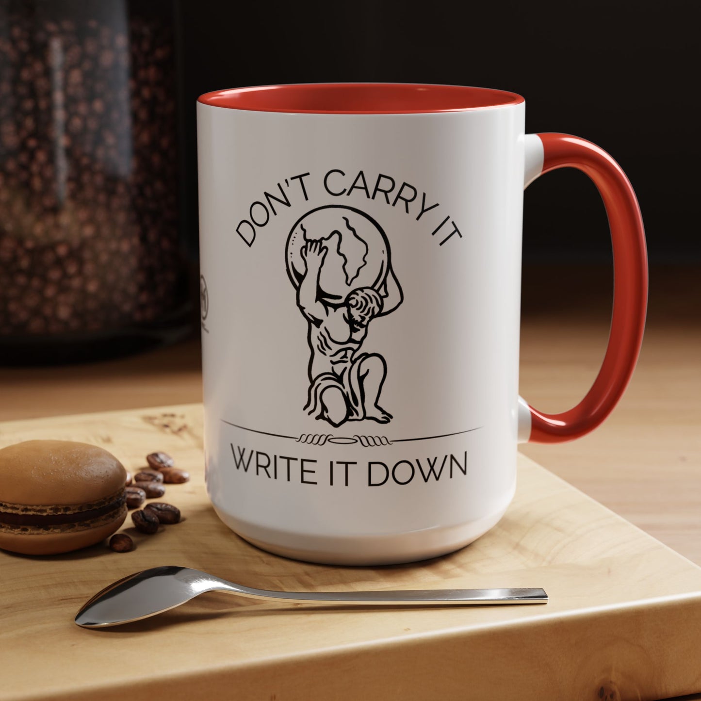 “Don’t Carry It, Write It Down” - Stoic Atlas Mug for Men Who Journal