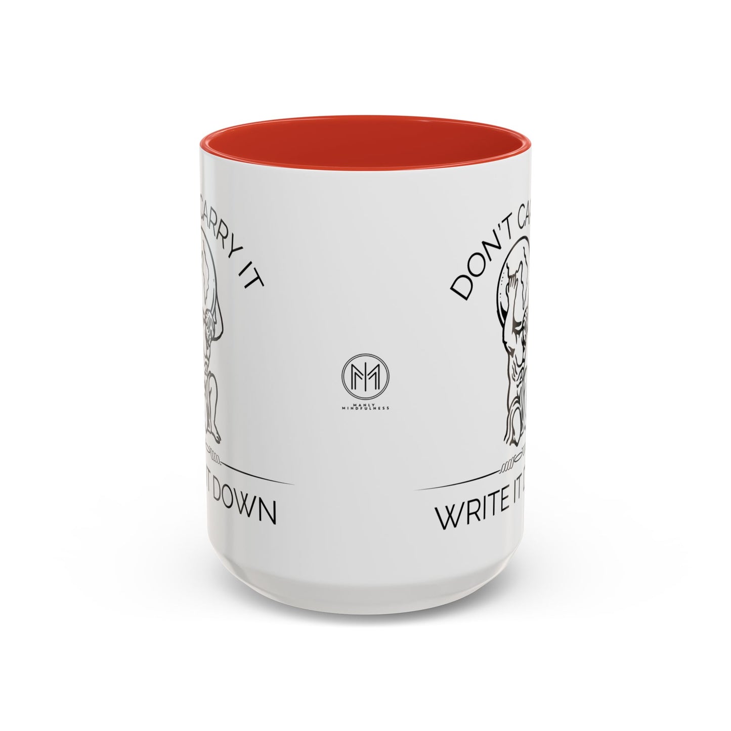 “Don’t Carry It, Write It Down” - Stoic Atlas Mug for Men Who Journal