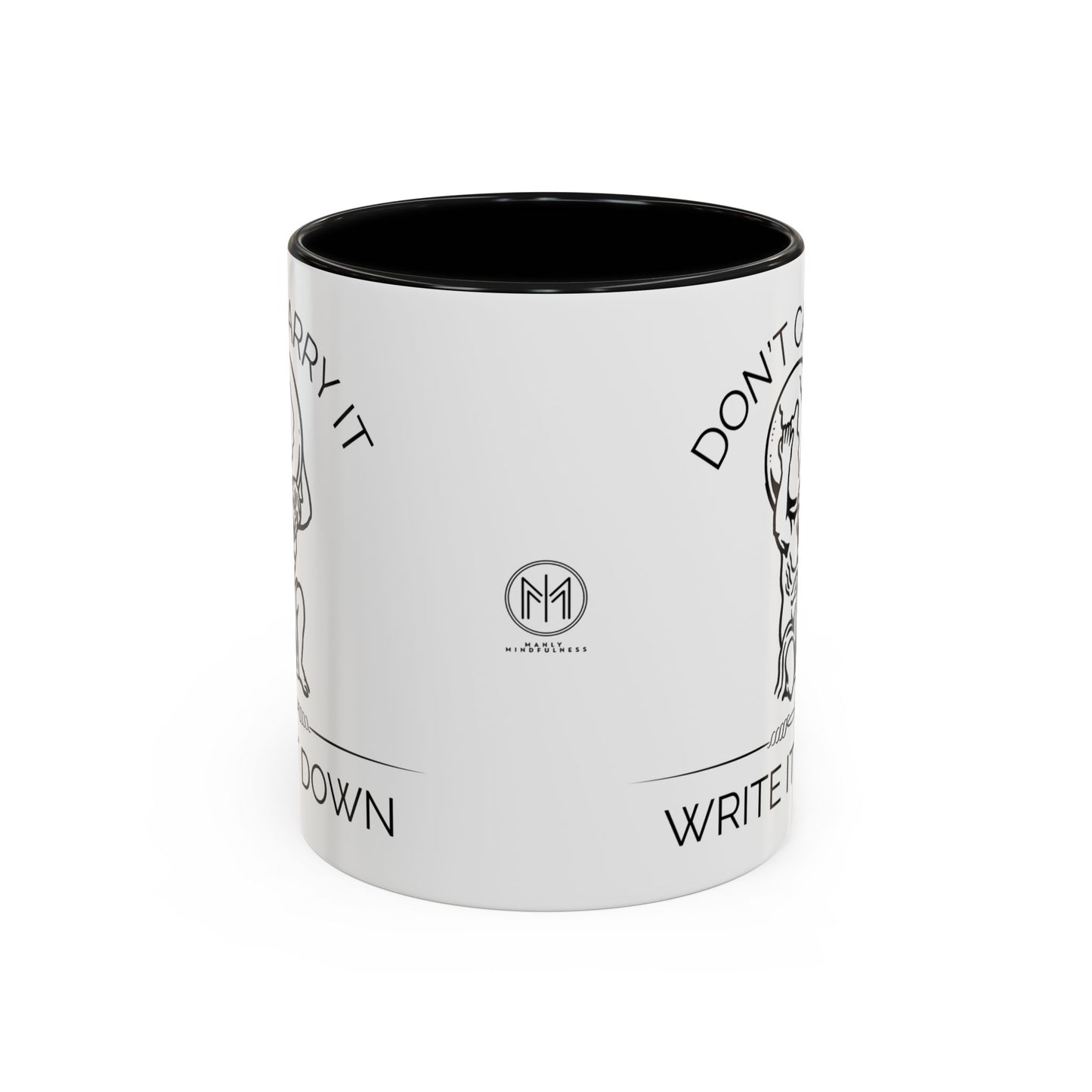 “Don’t Carry It, Write It Down” - Stoic Atlas Mug for Men Who Journal