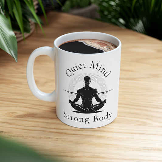 "Quiet Mind, Strong Body" Mindful Balance Ceramic Coffee Mug