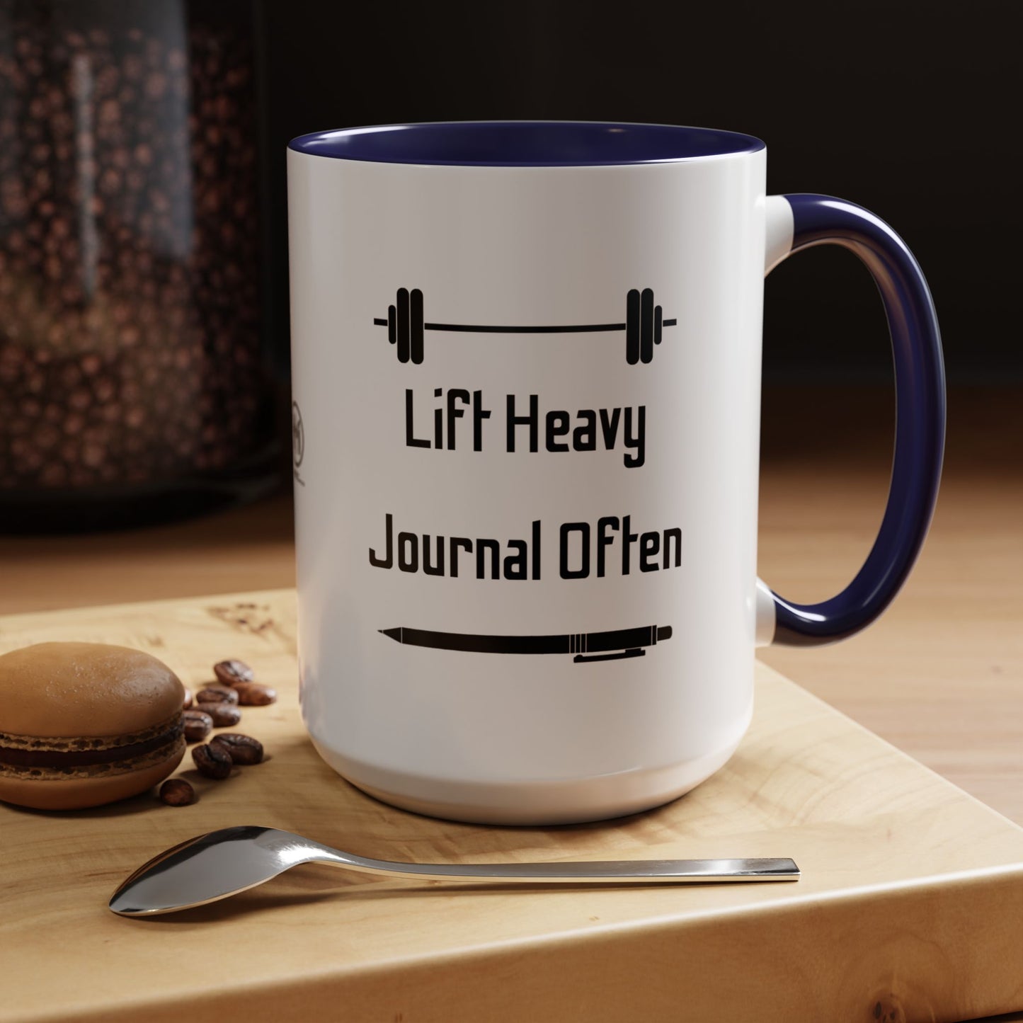 "Lift Heavy, Journal Often" Daily Reminder Coffee Mug