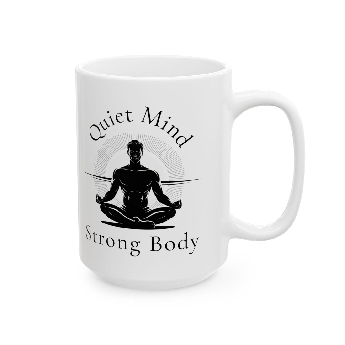 "Quiet Mind, Strong Body" Mindful Balance Ceramic Coffee Mug